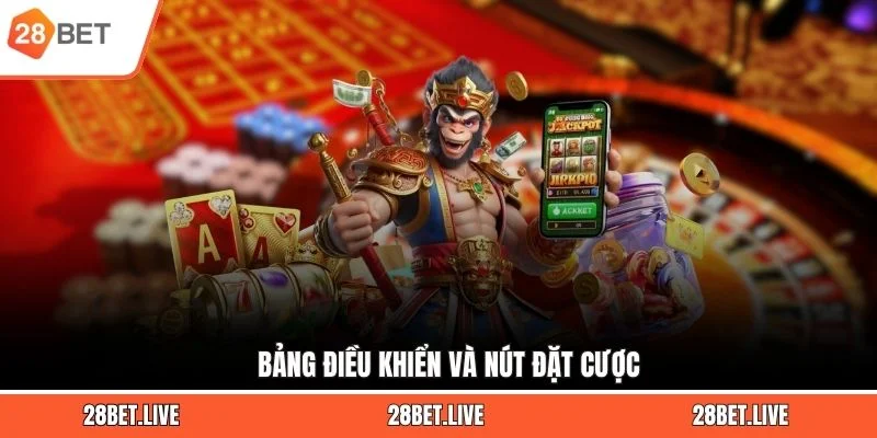Bảng điều khiển và nút đặt cược