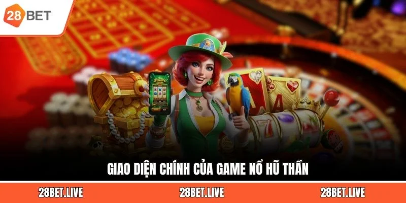 Giao diện chính của game nổ hũ Thần